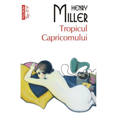 Tropicul Capricornului editie de buzunar - Henry Miller