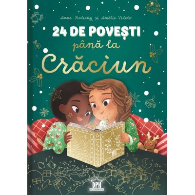 24 de povesti pana la Craciun - Anne Kalicky