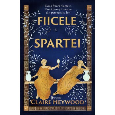 Fiicele Spartei - Claire Heywood