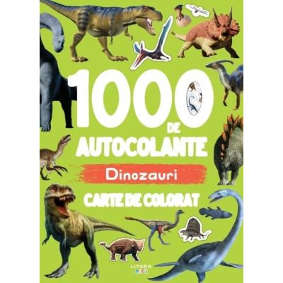 1000 de autocolante. Dinozauri. Carte de colorat