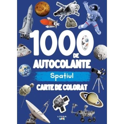 1000 de autocolante. Spatiul. Carte de colorat