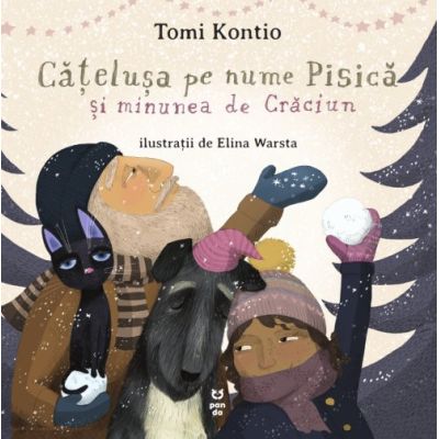 Catelusa pe nume Pisica si minunea de Craciun - Tomi Kontio