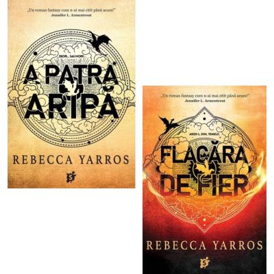 Pachet A patra aripa Flacara de fier - Rebecca Yarros