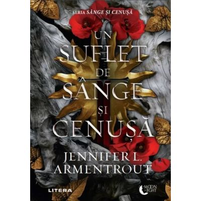 Un suflet de sange si cenusa - Jennifer L. Armentrout