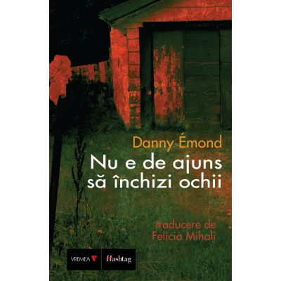 Nu e de ajuns sa inchizi ochii - Danny Emond