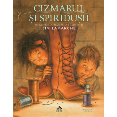 Cizmarul si spiridusii - Jim LaMarche