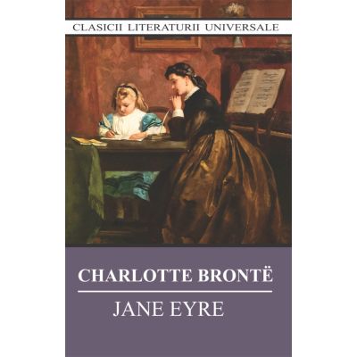 Jane Eyre - Charlotte Bronte