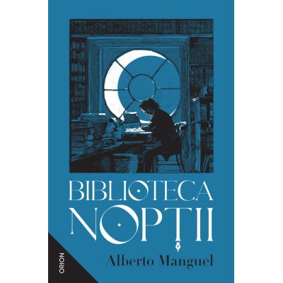 Biblioteca Noptii - Alberto Manguel