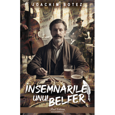 Insemnarile unui belfer - Joachim Botez