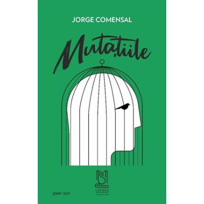 Mutatiile - Jorge Comensal