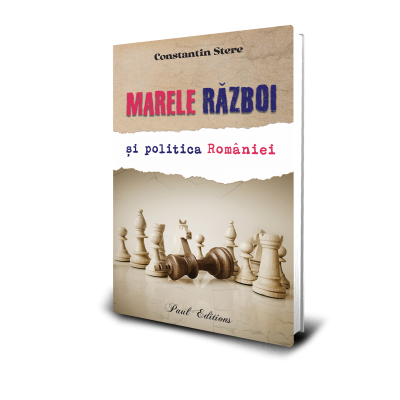 Marele razboi si politica Romaniei - Constantin Stere