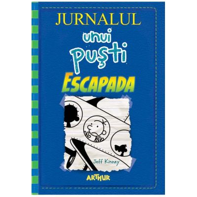 Jurnalul unui pusti 12. Escapada - Jeff Kinney