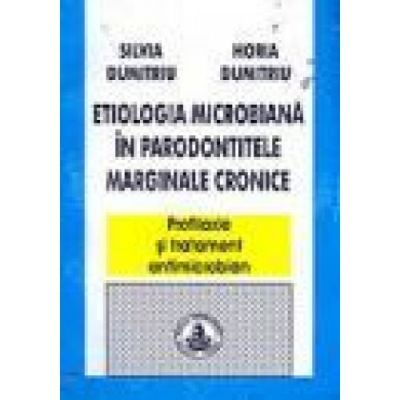 Etiologia microbiana in parodontopatia marginala cronica - Silvia Dumitru Horia Dumitru