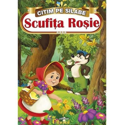 Citim pe Silabe. Scufita Rosie