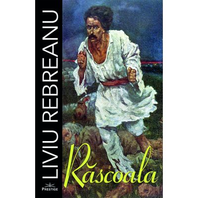 Rascoala - Liviu Rebreanu