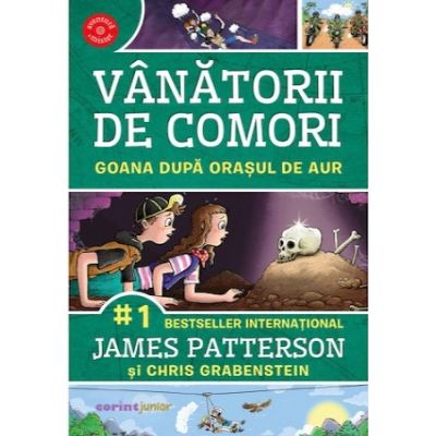 Goana catre orasul de aur. Vanatorii de comori volumul 5 - James Patterson