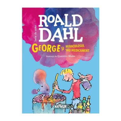 George si miraculosul sau medicament. Format mare - Roald Dahl