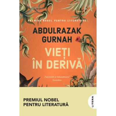 Vieti in deriva - Abdulrazak Gurnah