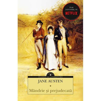 Mandrie si prejudecata - Jane Austen