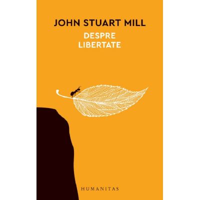 Despre libertate - John Stuart Mill