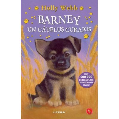 Barney un catelus curajos - Holly Webb