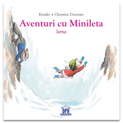 Aventuri cu Minileta. Iarna - Kimiko