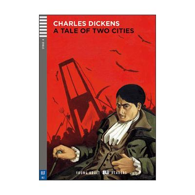 A Tale of Two Cities - Charles Dickens