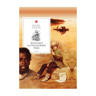 Aventurile lui Huckleberry Finn - Mark Twain