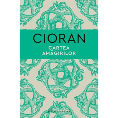 Cartea amagirilor - Emil Cioran