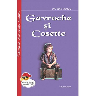 Gavroche si Cosette - Victor Hugo