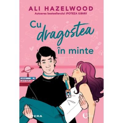 Cu dragostea in minte. Colectia Blue Moon - Ali Hazelwood