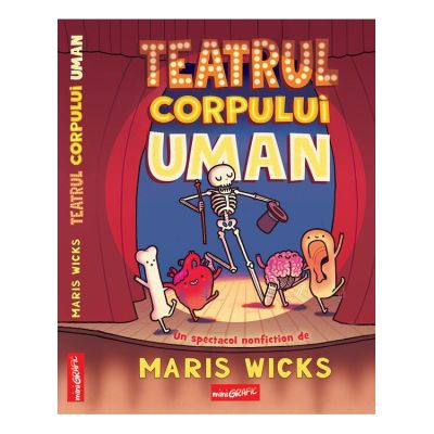 Teatrul Corpului Uman - Maris Wicks