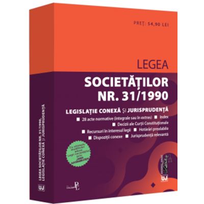 Legea societatilor nr. 311990 legislatie conexa si jurisprudenta. Editie tiparita pe hartie alba