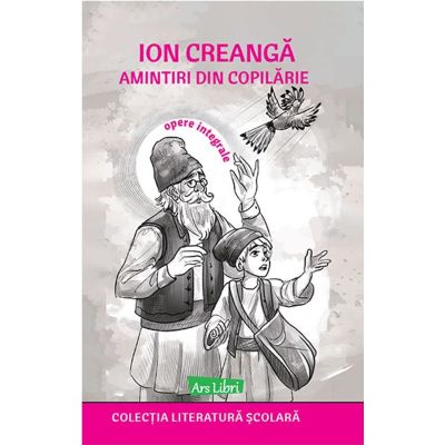 Amintiri din copilarie - Ion Creanga