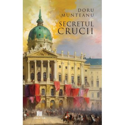 Secretul crucii - Doru Munteanu