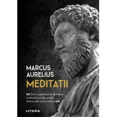 Meditatii - Marcus Aurelius