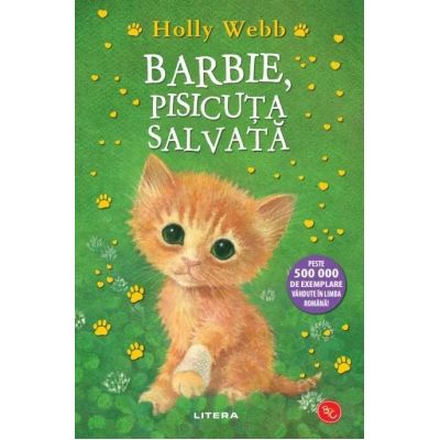 Barbie pisicuta salvata - Holly Webb