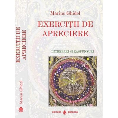 Exercitii de apreciere. Intrebari si raspunsuri - Marius Ghidel