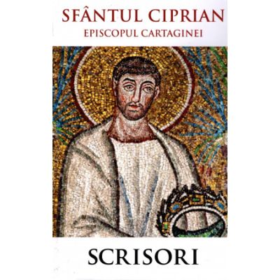 Scrisori - Sfantul Ciprian al Cartaginei