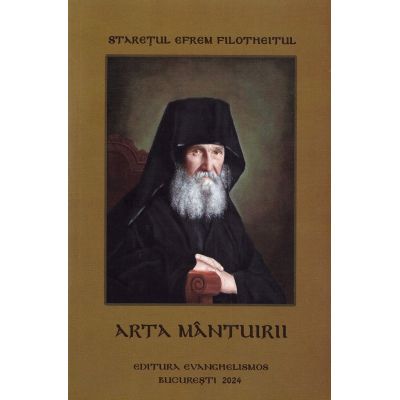 Arta mantuirii - Efrem Filotheitul