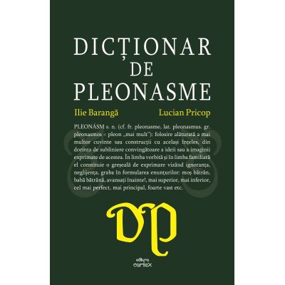 Dictionar de pleonasme - Ilie Baranga Lucian Pricop