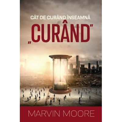 Cat de curand inseamna curand - Marvin Moore