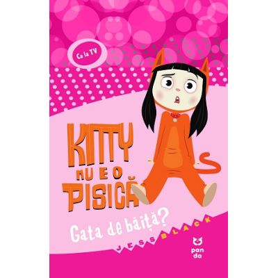 Kitty nu e o pisica. Gata de baita - Jess Black