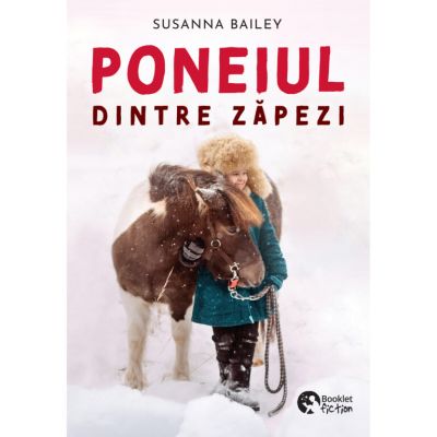 Poneiul dintre zapezi - Susanna Bailey