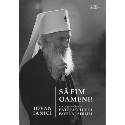 Sa fim oameni - Iovan Ianici