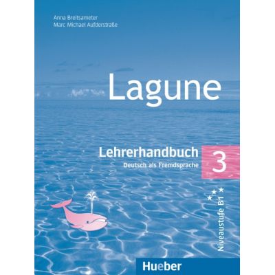 Lagune 3 Lehrerhandbuch - Anna Breitsameter