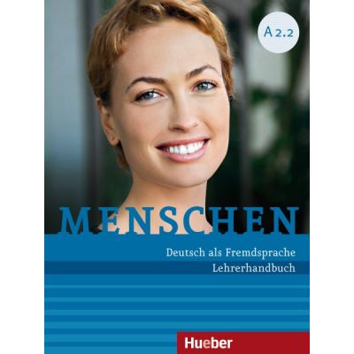 Menschen A2. 2 Lehrerhandbuch - Susanne Kalender Angela Pude