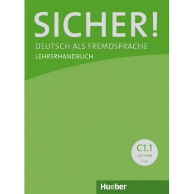 Sicher C1. 1 Lehrerhandbuch - Sonke Andresen