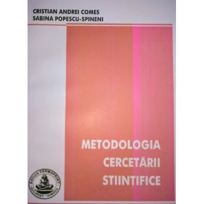 Metodologia cercetarii stiintifice - Cristian Comes