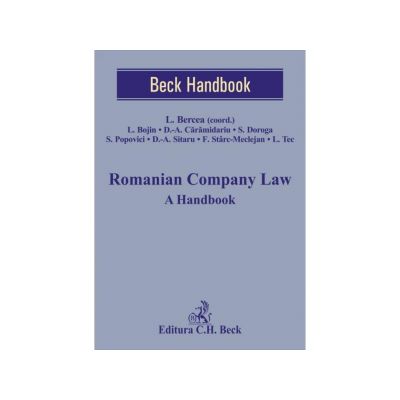 Romanian Company Law. A Handbook - Lucian Bercea